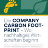 “Der Company Carbon Footprint – wo nachhaltiges Wirtschaften beginnt” (available in German only)